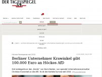 Bild zum Artikel: Berliner Unternehmer Krawinkel gibt 100.000 Euro an Höckes AfD