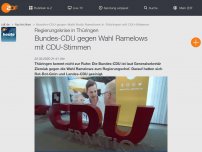 Bild zum Artikel: Bundes-CDU gegen Wahl Ramelows mit CDU-Stimmen