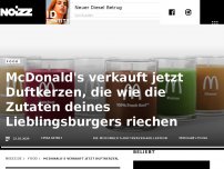 Bild zum Artikel: McDonald's verkauft jetzt Duftkerzen, die wie die Zutaten deines Lieblingsburgers riechen