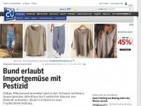 Bild zum Artikel: Schweizer Bauern ärgern sich: Bund erlaubt Importgemüse mit Pestizid