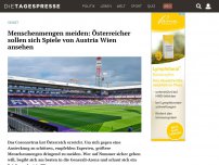 Bild zum Artikel: Menschenmengen meiden: Österreicher sollen sich Spiele von Austria Wien ansehen