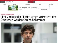 Bild zum Artikel: 70 Prozent der Deutschen werden Corona bekommen