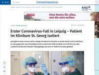 Bild zum Artikel: Erster Corona-Infizierter in Leipzig - Mann isoliert
