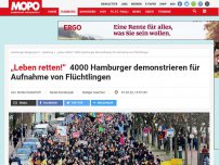 Bild zum Artikel: „Leben retten!“: 4000 Hamburger demonstrieren für Aufnahme von Flüchtlingen