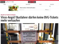 Bild zum Artikel: Virus-Angst! Busfahrer dürfen keine BVG-Tickets mehr verkaufen