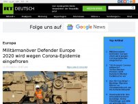 Bild zum Artikel: Militärmanöver Defender 2020 wird wegen Corona-Epidemie eingefroren