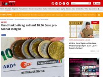 Bild zum Artikel: Ab 2021 - Rundfunkbeitrag soll auf 18,36 Euro pro Monat steigen