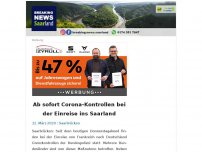 Bild zum Artikel: Ab sofort Corona-Kontrollen bei der Einreise ins Saarland
