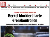 Bild zum Artikel: Während sich Nachbarn abschotten - Merkel blockiert harte Grenzkontrollen