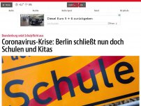 Bild zum Artikel: Coronavirus-Krise: Berlin schließt nun doch Schulen