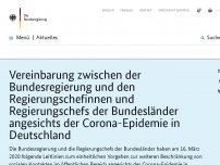 Bild zum Artikel: Vereinbarung zwischen der Bundesregierung und den Regierungschefinnen und Regierungschefs der Bundesländer angesichts der Corona-Epidemie in Deutschland