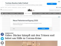 Bild zum Artikel: Video: Bäcker kämpft mit den Tränen und bittet um Hilfe in Corona-Krise