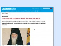 Bild zum Artikel: Corona-Virus als Gottes Strafe für Transsexualität
