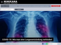 Bild zum Artikel: COVID-19: Wie man eine Lungenentzündung verhindert