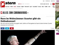 Bild zum Artikel: Live-Stream: Rave im Wohnzimmer: Scooter gibt ein Onlinekonzert