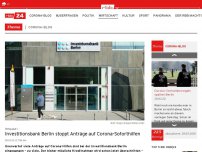 Bild zum Artikel: Investitionsbank Berlin stoppt Anträge auf Corona-Soforthilfen - Kreditrahmen ausgeschöpft