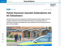Bild zum Artikel: Polizei Hannover beendet  Gottesdienst mit 50 Teilnehmern