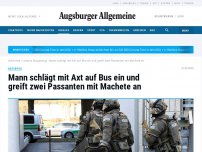 Bild zum Artikel: Mann schlägt mit Axt auf Bus ein und greift zwei Passanten mit Machete an