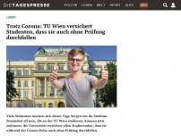 Bild zum Artikel: Trotz Corona: TU Wien versichert Studenten, dass sie auch ohne Prüfung durchfallen