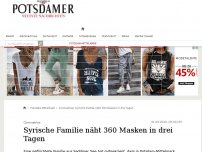 Bild zum Artikel: Syrische Familie näht 360 Masken in drei Tagen