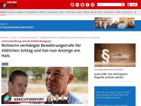 Bild zum Artikel: „Amtsanmaßung, versuchte Rechtsbeugung“ - Richterin verhängte Bewährungstrafe für tödlichen Schlag und hat nun Anzeige am Hals