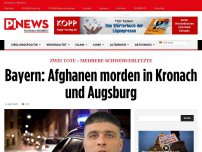 Bild zum Artikel: Zwei Tote - mehrere Schwerverletzte Bayern: Afghanen morden in Kronach und Augsburg