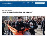 Bild zum Artikel: Polizei löst Demo für Flüchtlinge in Frankfurt auf