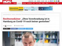 Bild zum Artikel: Rechtsmediziner: „Ohne Vorerkrankung ist in Hamburg an Covid-19 noch keiner gestorben“