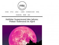 Bild zum Artikel: Hellster Supermond des Jahres: Pinker Vollmond im April