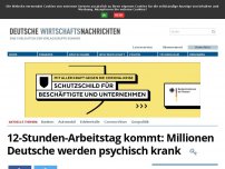 Bild zum Artikel: 12-Stunden-Arbeitstag kommt: Millionen Deutsche werden psychisch krank