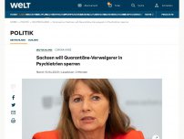 Bild zum Artikel: Sachsen will Quarantäne-Verweigerer in Psychiatrien sperren