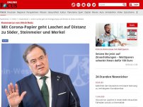 Bild zum Artikel: Gastkommentar von Ulrich Reitz - Mit Corona-Papier geht Laschet auf Distanz zu Söder, Steinmeier und Merkel