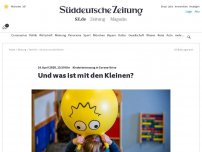 Bild zum Artikel: Meinung am Mittag: Kinderbetreuung in Corona-Krise: Und was ist mit den Kleinen?