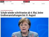 Bild zum Artikel: Großveranstaltungen bis zum 31. August verboten, Schulbetrieb ab 4. Mai