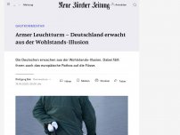 Bild zum Artikel: Armer Leuchtturm – Deutschland erwacht aus der Wohlstands- Illusion