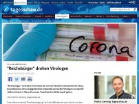 Bild zum Artikel: Corona-Pandemie: 'Reichsbürger' drohen Virologen