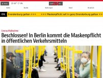 Bild zum Artikel: In Berlin kommt die Maskenpflicht in öffentlichen Verkehrsmitteln