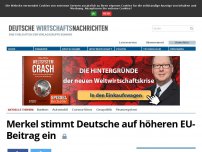 Bild zum Artikel: Wegen Corona: Merkel stimmt Deutsche auf höheren EU-Beitrag ein