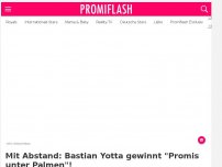 Bild zum Artikel: Mit Abstand: Bastian Yotta gewinnt 'Promis unter Palmen'!
