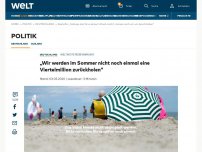 Bild zum Artikel: „Solange das Virus keinen Urlaub macht, müssen auch wir uns beschränken“