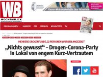 Bild zum Artikel: „Nichts gewusst“ – Drogen-Corona-Party in Lokal von engem Kurz-Vertrautem