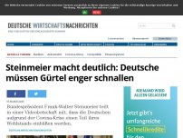 Bild zum Artikel: Steinmeier macht deutlich: Deutsche müssen Gürtel enger schnallen
