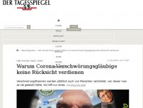 Bild zum Artikel: Warum Corona-Verschwörungsgläubige keine Rücksicht verdienen