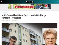 Bild zum Artikel: Justiz-Skandal in Cottbus: Syrer ermordet 82-jährige Rentnerin – Freispruch