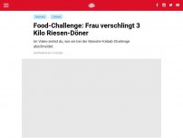 Bild zum Artikel: Food-Challenge: Frau verschlingt 3 Kilo Riesen-Döner
