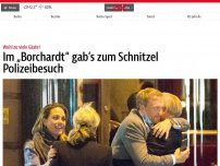 Bild zum Artikel: Im „Borchardt“ gab’s zum Schnitzel Polizeibesuch