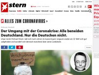 Bild zum Artikel: M.Streck: Frischluft: Der Umgang mit der Coronakrise: Alle beneiden Deutschland. Nur die Deutschen nicht.