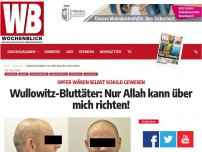 Bild zum Artikel: Wullowitz-Mörder: Nur Allah kann über mich richten!