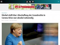 Bild zum Artikel: Merkel stellt klar: Abschaffung der Grundrechte in Corona-Krise war absolut notwendig