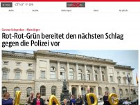 Bild zum Artikel: Rot-Rot-Grün bereitet den nächsten Schlag gegen die Polizei vor